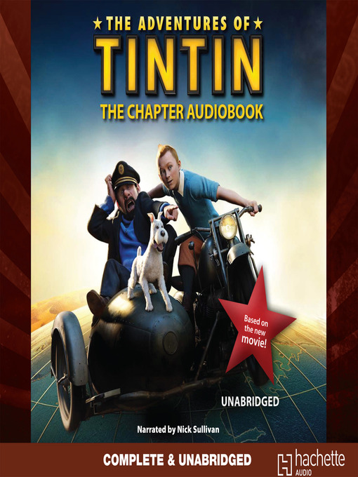 Title details for The Adventures of Tintin by Nick Sullivan - Available